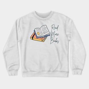 Read More Books Crewneck Sweatshirt